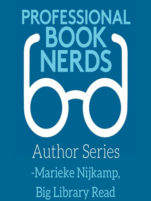 Title details for Marieke NijKamp Big Library Read Interview by Professional Book Nerds - Wait list
